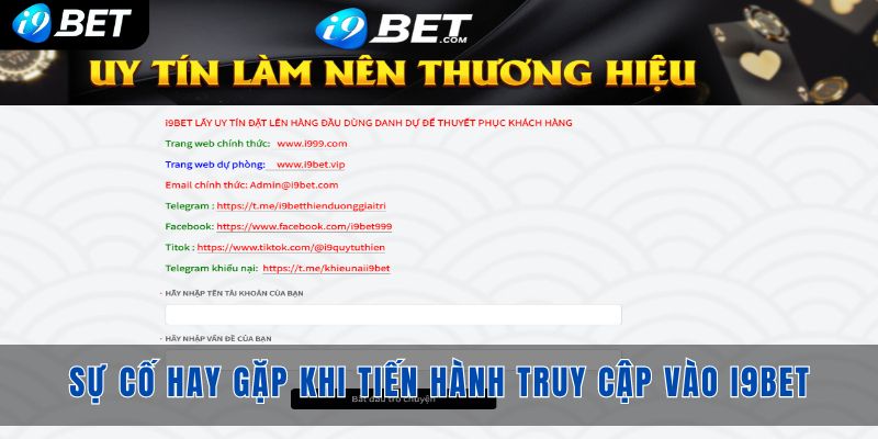 Liên hệ CSKH nếu có sự cố hay gặp khi tiến hành truy cập hệ thống